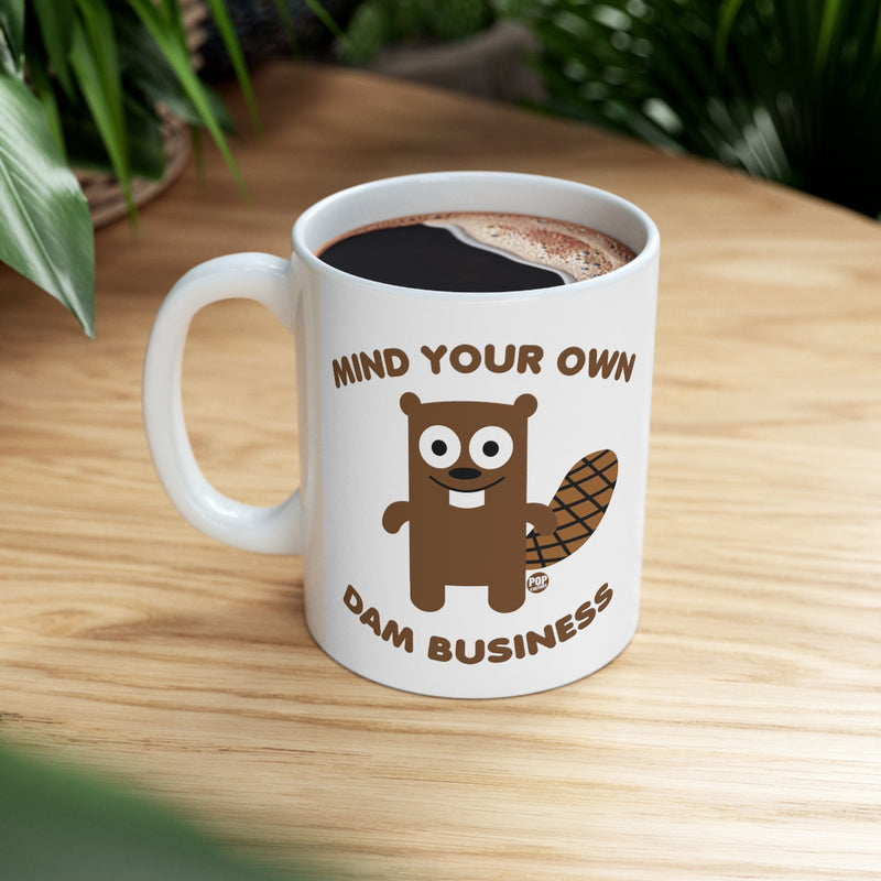 Load image into Gallery viewer, Mind Own Damn Business Beaver Mug
