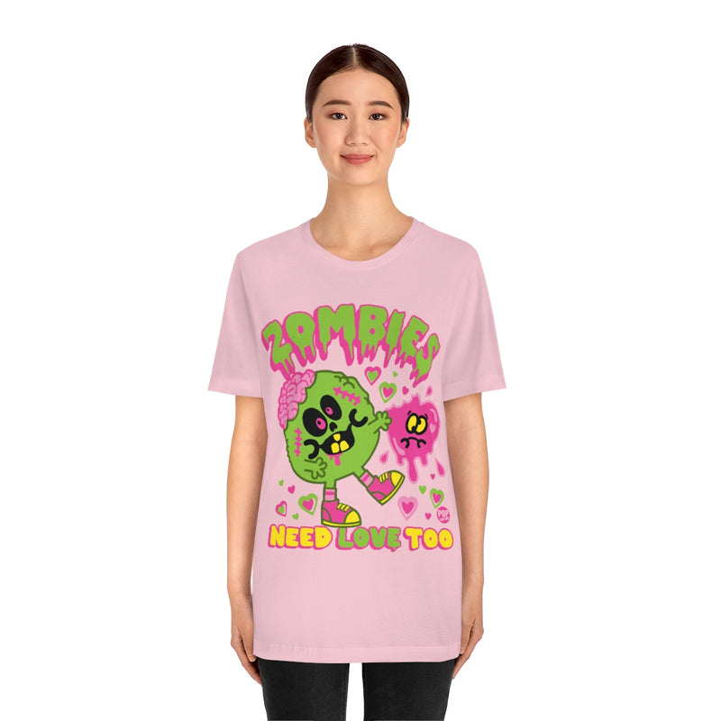 Load image into Gallery viewer, Zombies Need Love Too Unisex Tee
