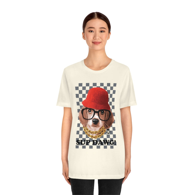 Load image into Gallery viewer, Sup Dawg Unisex Tee
