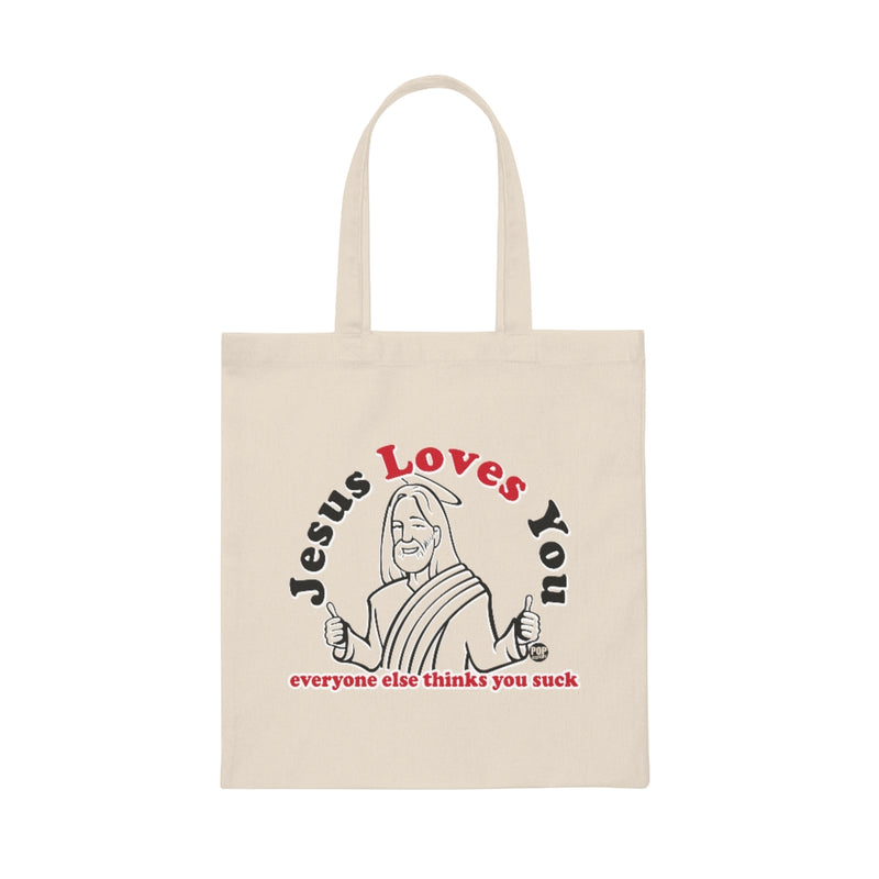 Load image into Gallery viewer, Jesus Loves You You Suck Tote
