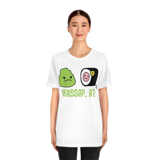 Wassap B Unisex Tee