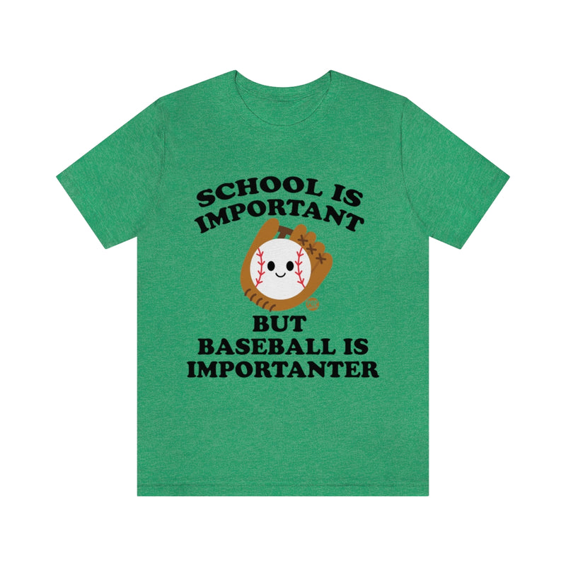 Load image into Gallery viewer, Baseball is Importanter Unisex Tee
