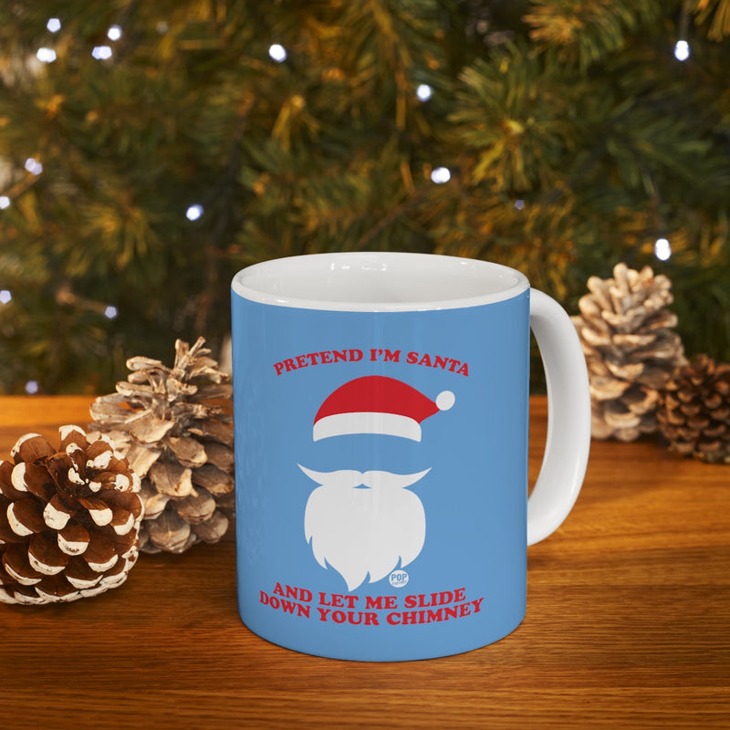 Load image into Gallery viewer, Pretend I&#39;m Santa Slide Chimney Mug
