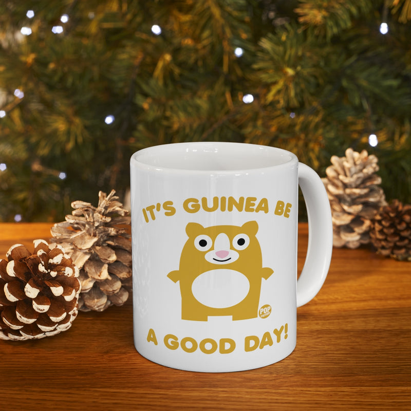 Load image into Gallery viewer, Guinea Be A Good Day Mug
