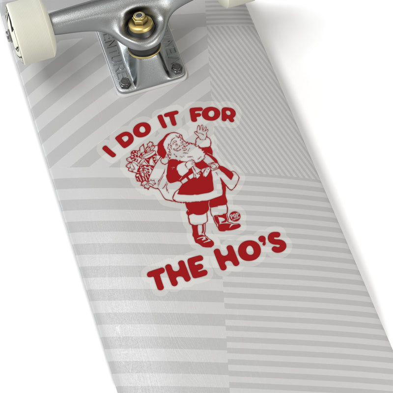 Load image into Gallery viewer, Do It For Hos Santa Sticker

