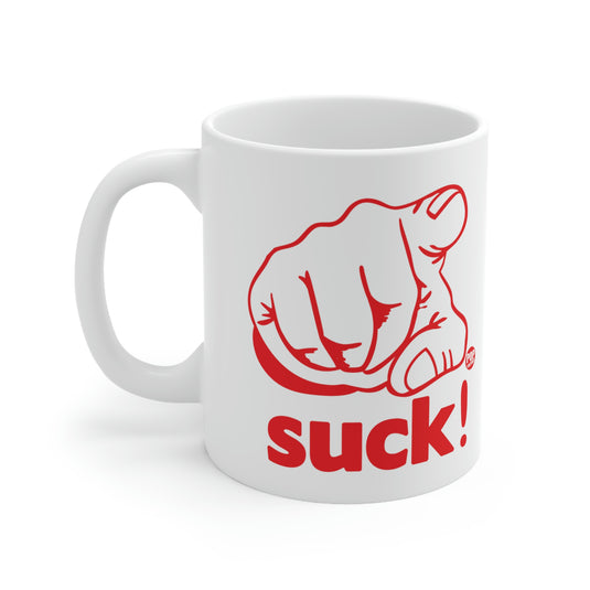 You Suck ! Finger coffee Mug