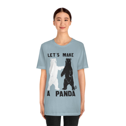 Let's Make A Panda Unisex Tee