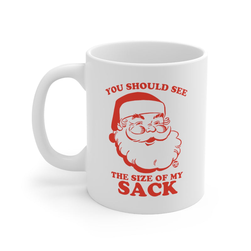 Load image into Gallery viewer, Santa Size Of My Sack Mug
