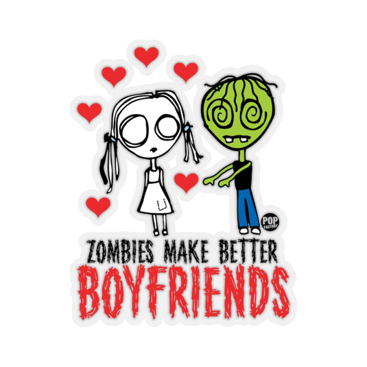 Eve L - Zombies Better Boyfriends Sticker