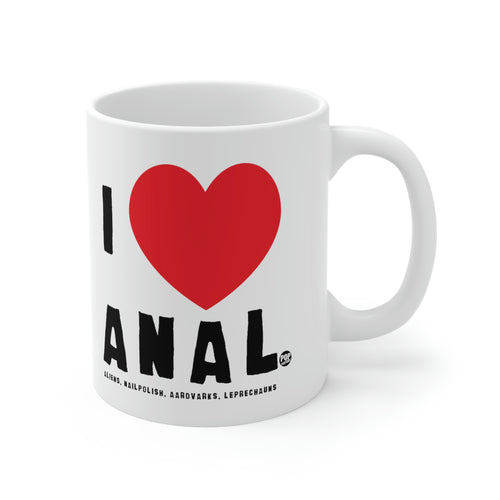 I Love Anal Mug