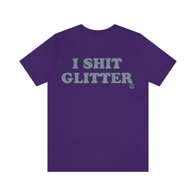 I Shit Glitter Unisex Tee