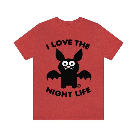 I Love Night Life Bat Unisex Tee