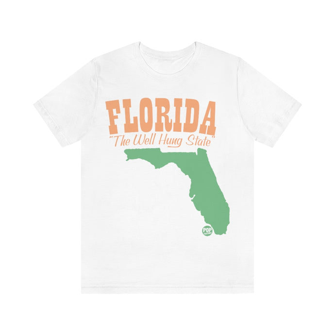 Florida Well Hung State Unisex Tee