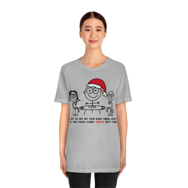 Load image into Gallery viewer, Sit At Kids Table Santa Unisex Tee
