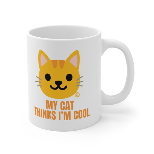 My Cat Thinks I'm Cool Mug