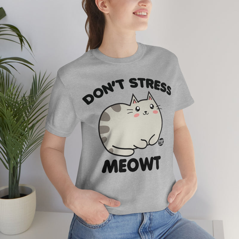 Load image into Gallery viewer, Don&#39;t Stress Meowt Unisex Tee
