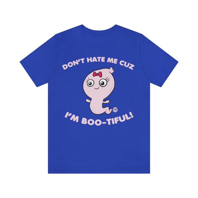 Load image into Gallery viewer, Dont Hate Me Bootiful Unisex Tee
