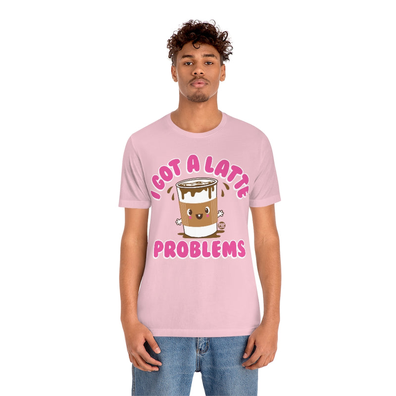 Load image into Gallery viewer, I Got A Latte Problems Unisex Tee
