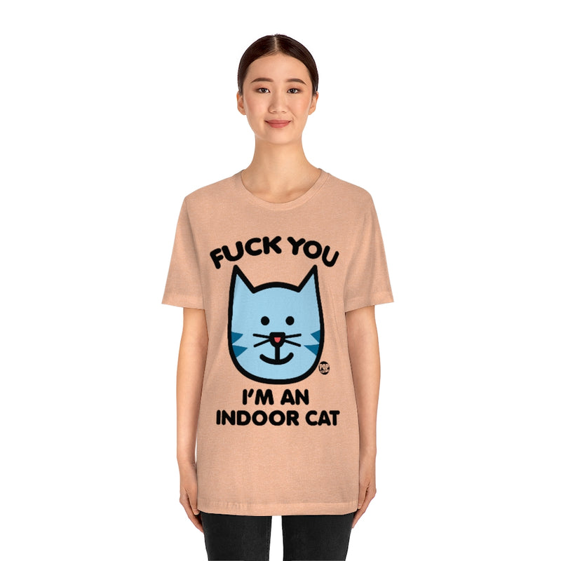 Load image into Gallery viewer, Fuck You Indoor Cat Unisex Tee
