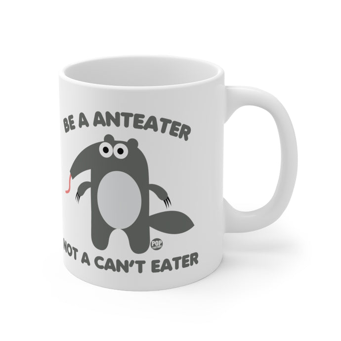 Anteater Cant Eater Mug