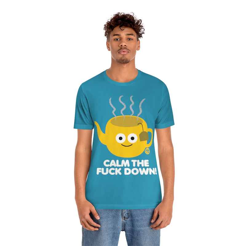 Load image into Gallery viewer, Calm The Fuck Down Tea Unisex Tee
