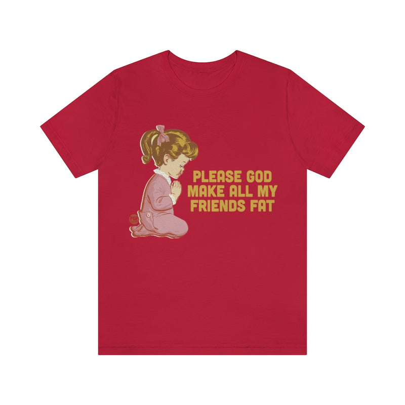 Load image into Gallery viewer, Make All My Friends Fat Unisex Tee
