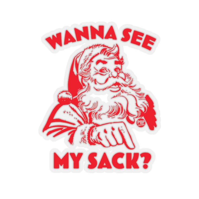 Load image into Gallery viewer, Santa Wanna See My Sack Sticker
