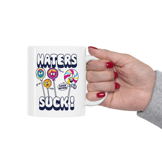 Haters Suck Lolipops Mug