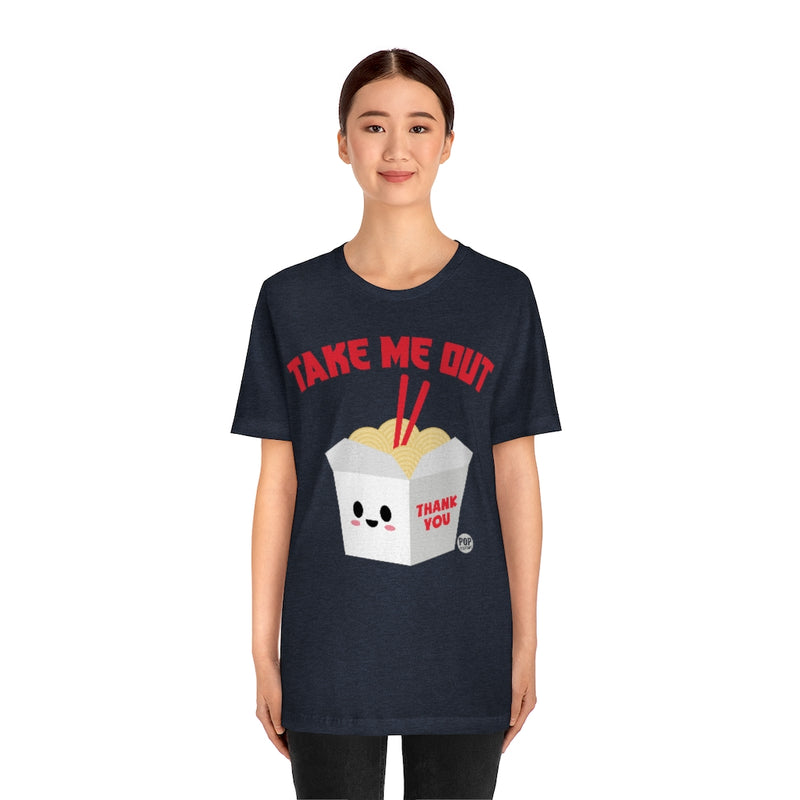 Load image into Gallery viewer, Take Me Out Chinese Food Unisex Tee
