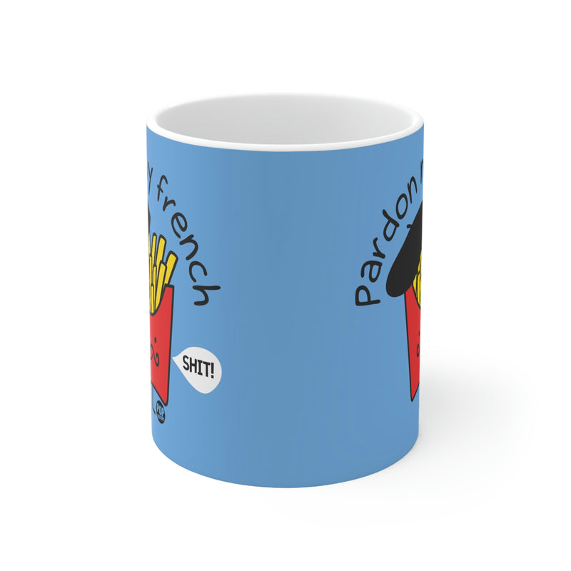 Load image into Gallery viewer, Pardon My French Mug
