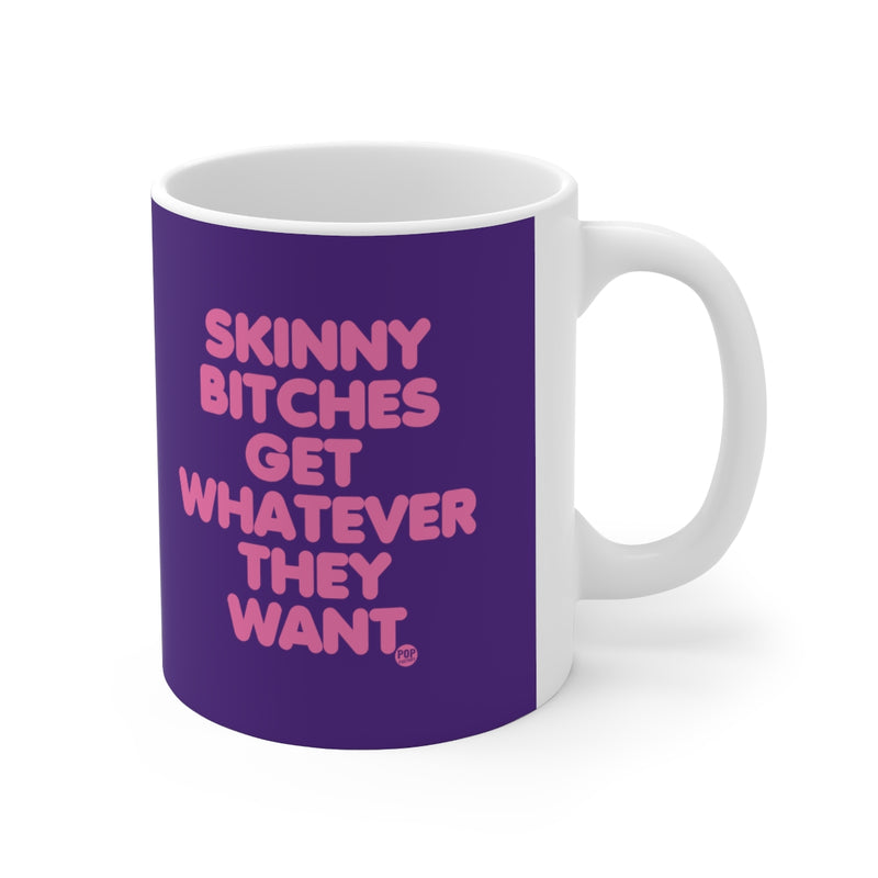 Load image into Gallery viewer, Skinny Bitches Get Whatever They Want Mug
