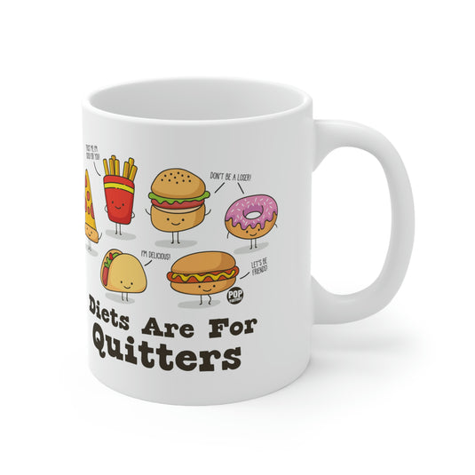 Diets Are For Quitters Mug