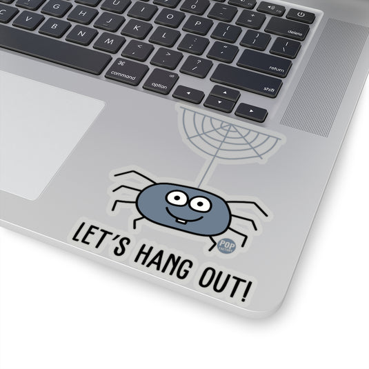 Let's Hang Out Spider Sticker