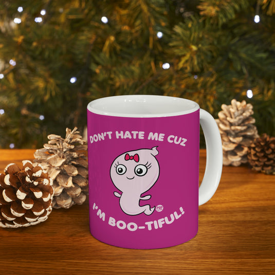 Don't Hate Me Bootiful Mug