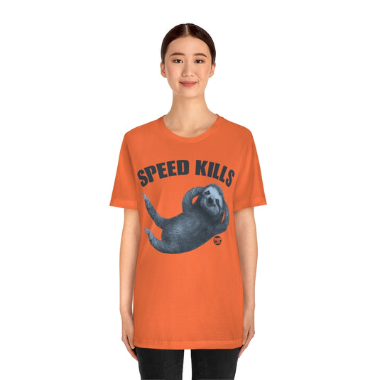 Speed Kills Sloth Unisex Tee