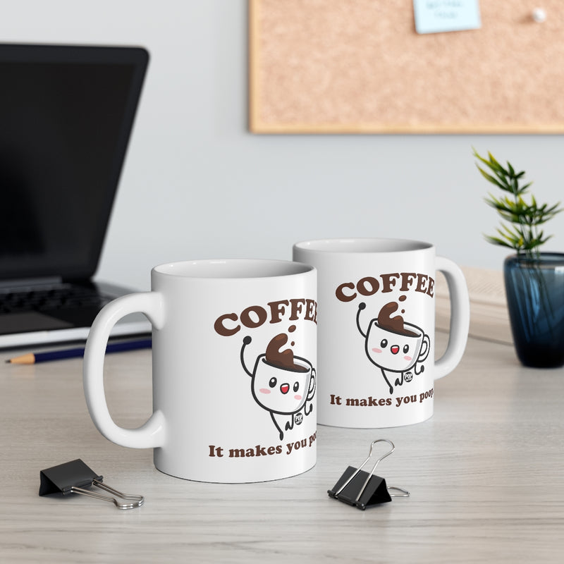 Load image into Gallery viewer, Coffee Makes You Poop Mug
