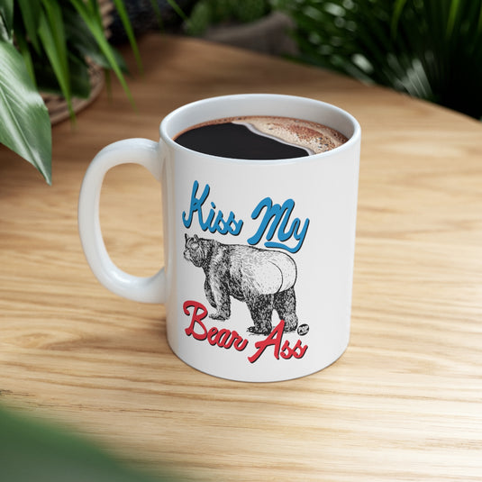 Kiss My Bear Ass Mug