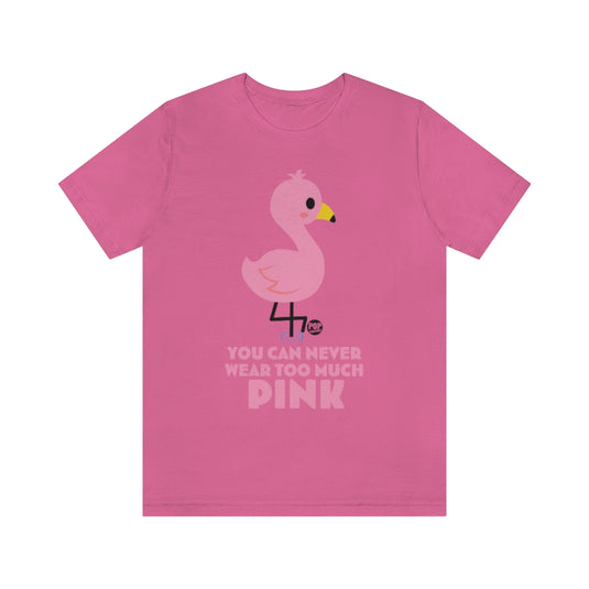 Wear Pink Flamingo Unisex Tee