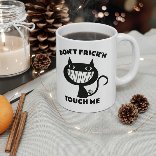 Don't Touch Me Cat Mug