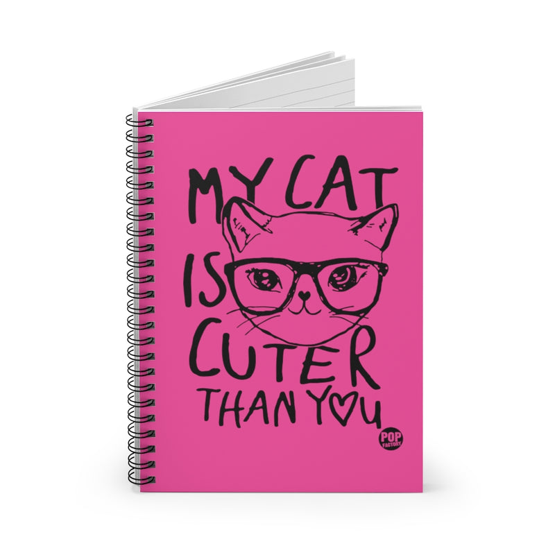 Load image into Gallery viewer, My Cat Cuter Than You Notebook
