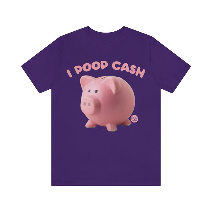 I Poop Cash Piggy Bank Photo Unisex Tee