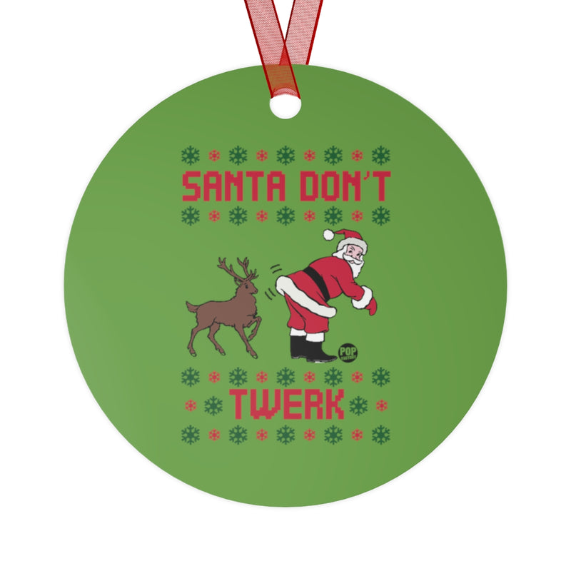 Load image into Gallery viewer, Santa Don&#39;t Twerk Ornament
