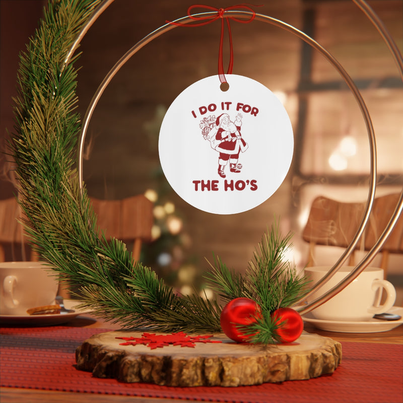 Load image into Gallery viewer, Do It For Hos Santa Ornament
