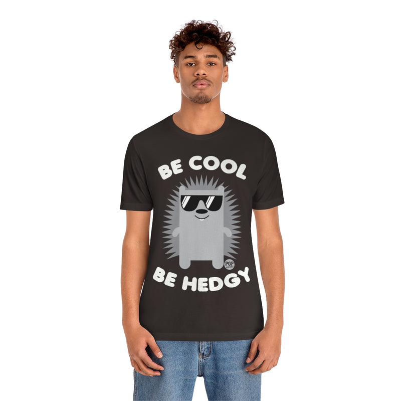 Load image into Gallery viewer, Be Cool Be Hedgy Unisex Tee
