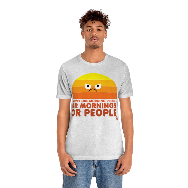 Load image into Gallery viewer, I Don&#39;t Like Morning People Unisex Tee
