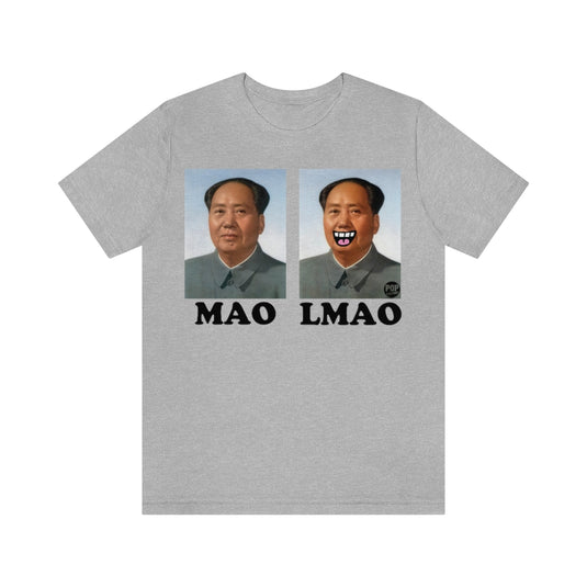 Mao Lmao Unisex Tee