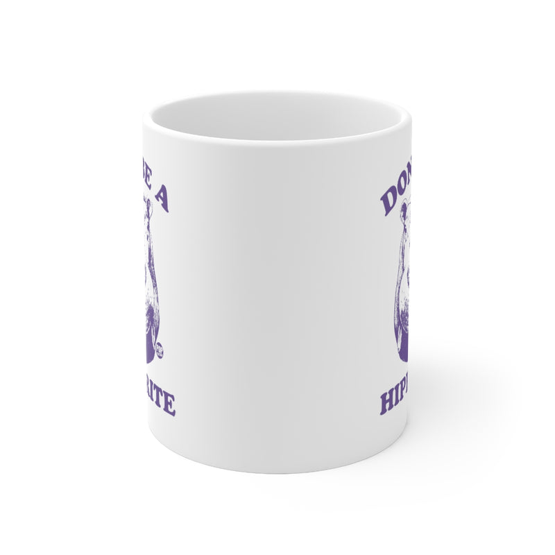 Load image into Gallery viewer, Don&#39;t Be Hippocrite Coffee Mug
