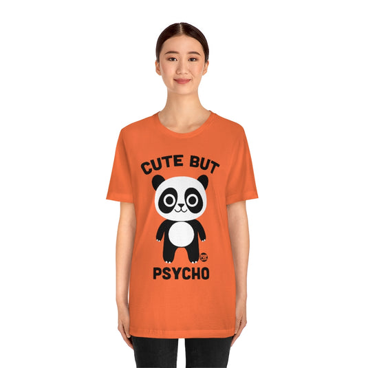 Cute But Psycho Panda Unisex Tee