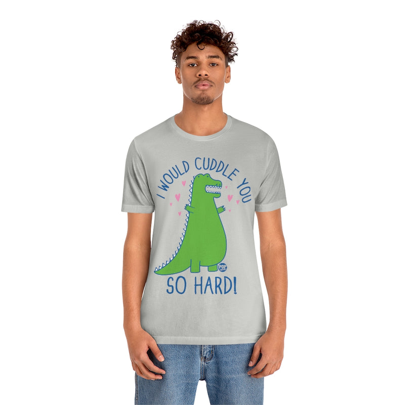 Load image into Gallery viewer, Cuddle You Dinosaur Unisex Tee
