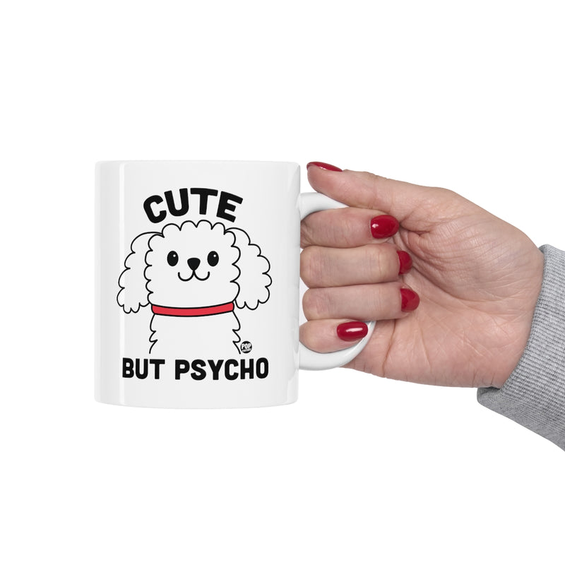 Load image into Gallery viewer, Cute But Psycho Dog Mug
